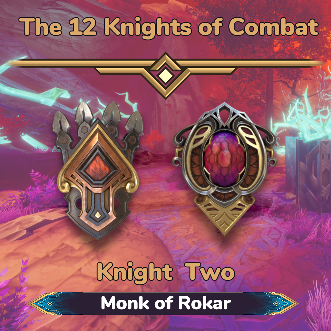 12 Knights of Combat - Monk of Rokar