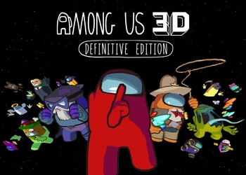 Among Us 3D Definitive Edition Update is now Live
