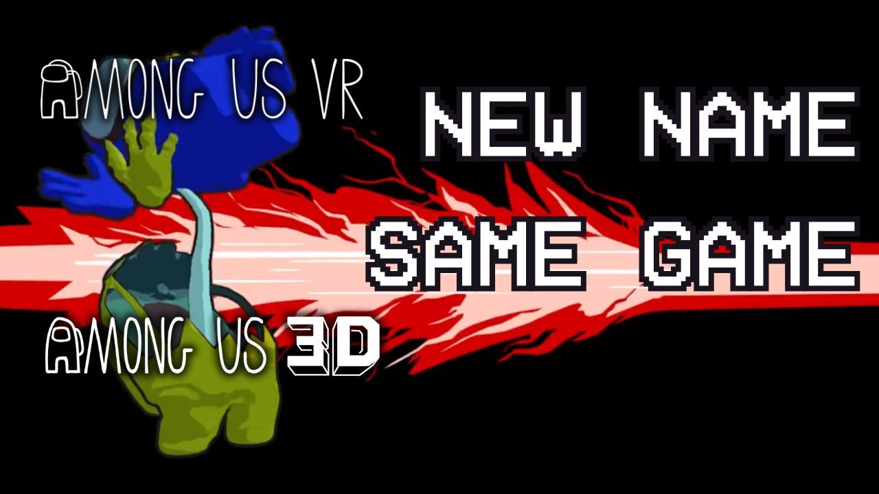 Graphic of the creature from The Infected eating a Bean labeled among us VR. The text reads New Name, Same Game