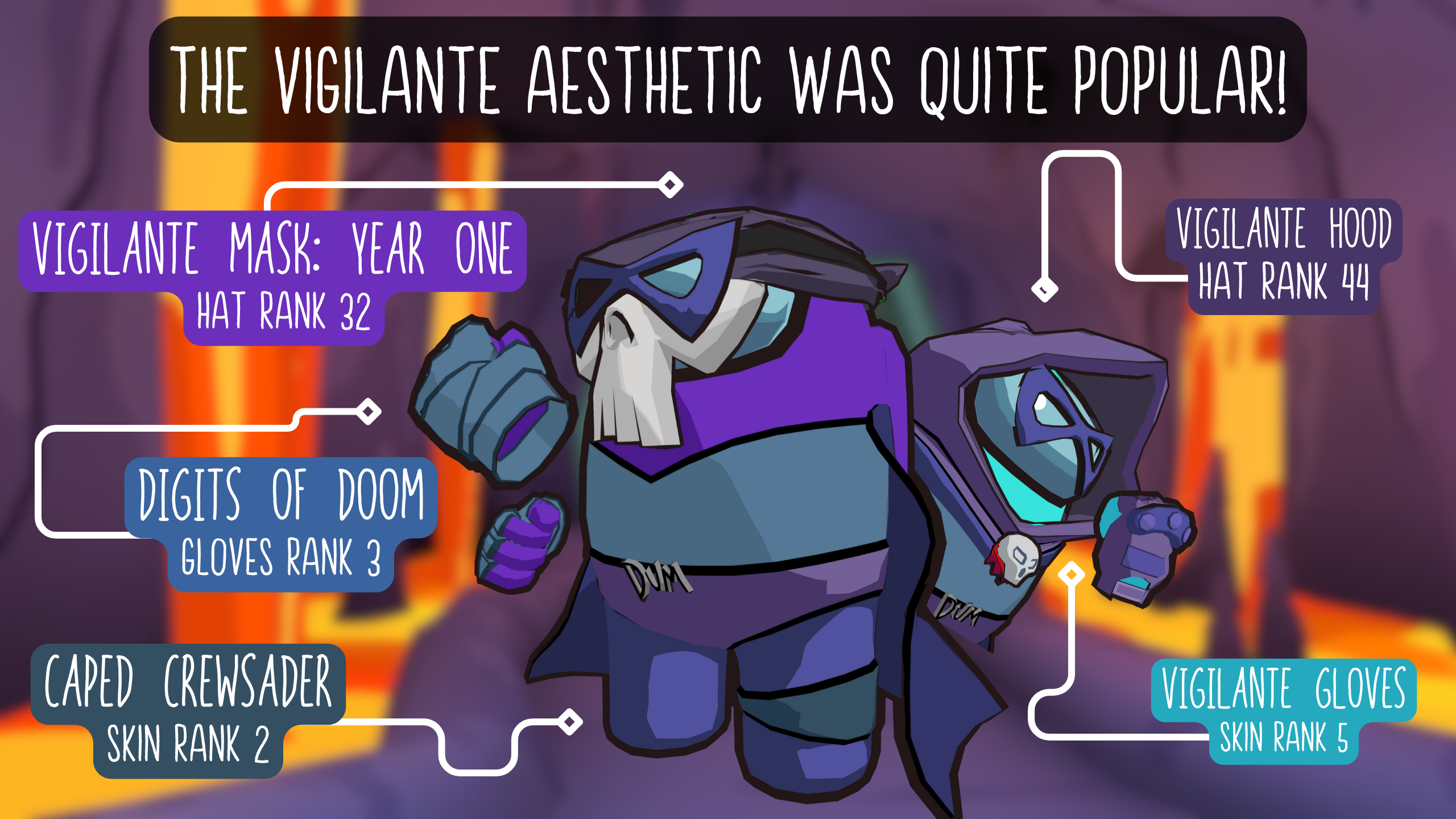 The Vigilante aesthetic was at the top of the paid store options